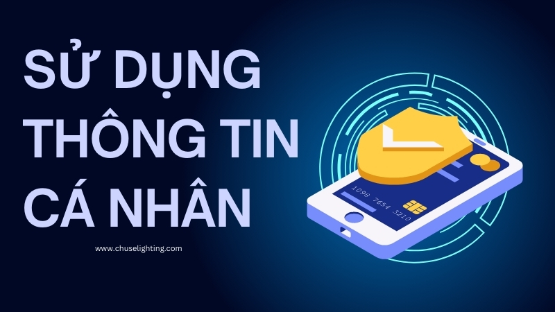 Sử dụng thông tin cá nhân